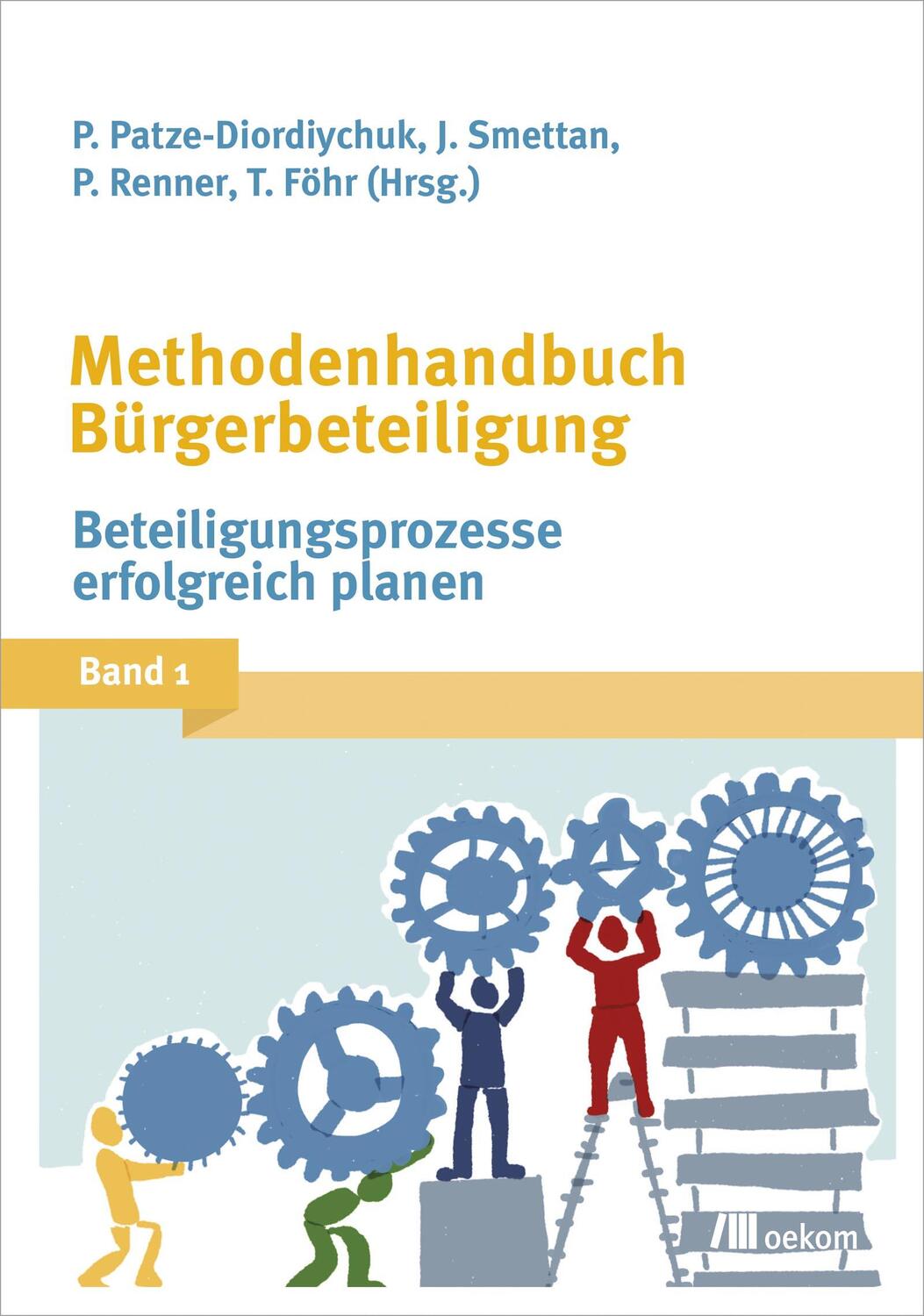 Cover: 9783865818331 | Methodenhandbuch Bürgerbeteiligung 1 | Peter Patze-Diordiychuk (u. a.)