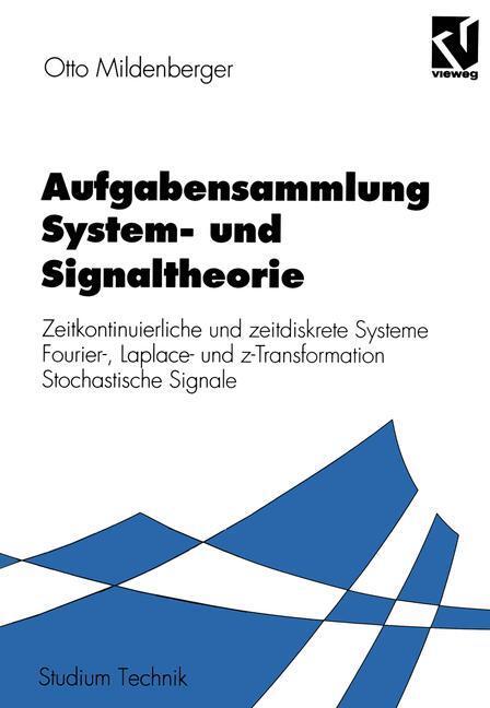 Cover: 9783528066116 | Aufgabensammlung System- und Signaltheorie | Otto Mildenberger | Buch