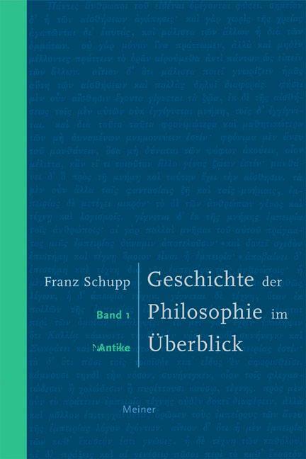 Cover: 9783787317011 | Geschichte der Philosophie im Überblick 1 | Antike | Franz Schupp
