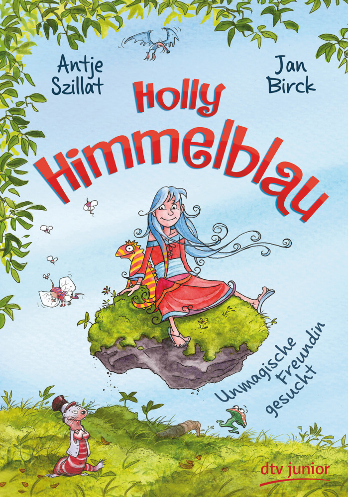 Cover: 9783423762779 | Holly Himmelblau - Unmagische Freundin gesucht | Antje Szillat | Buch