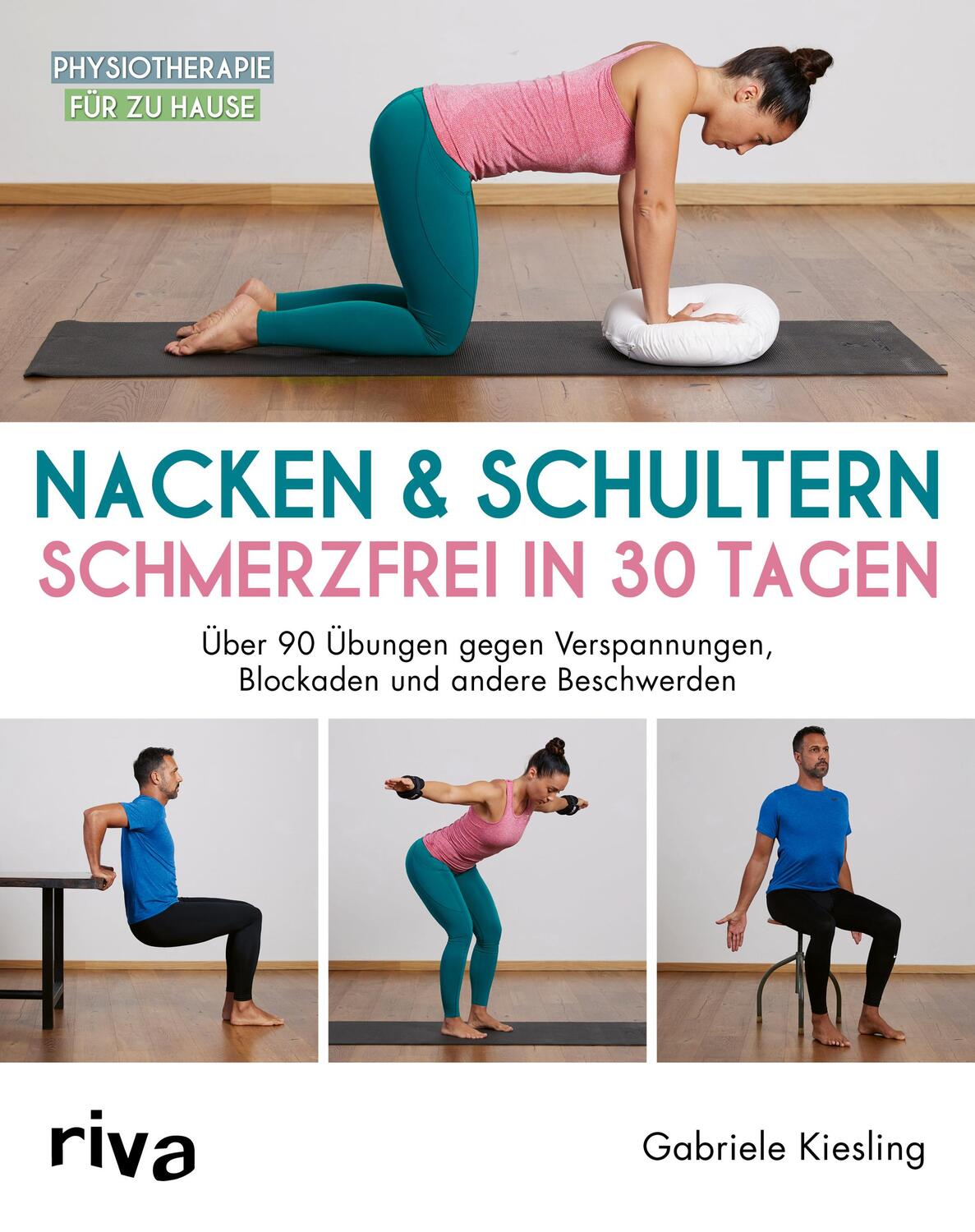 Cover: 9783742322951 | Nacken & Schultern - schmerzfrei in 30 Tagen | Gabriele Kiesling