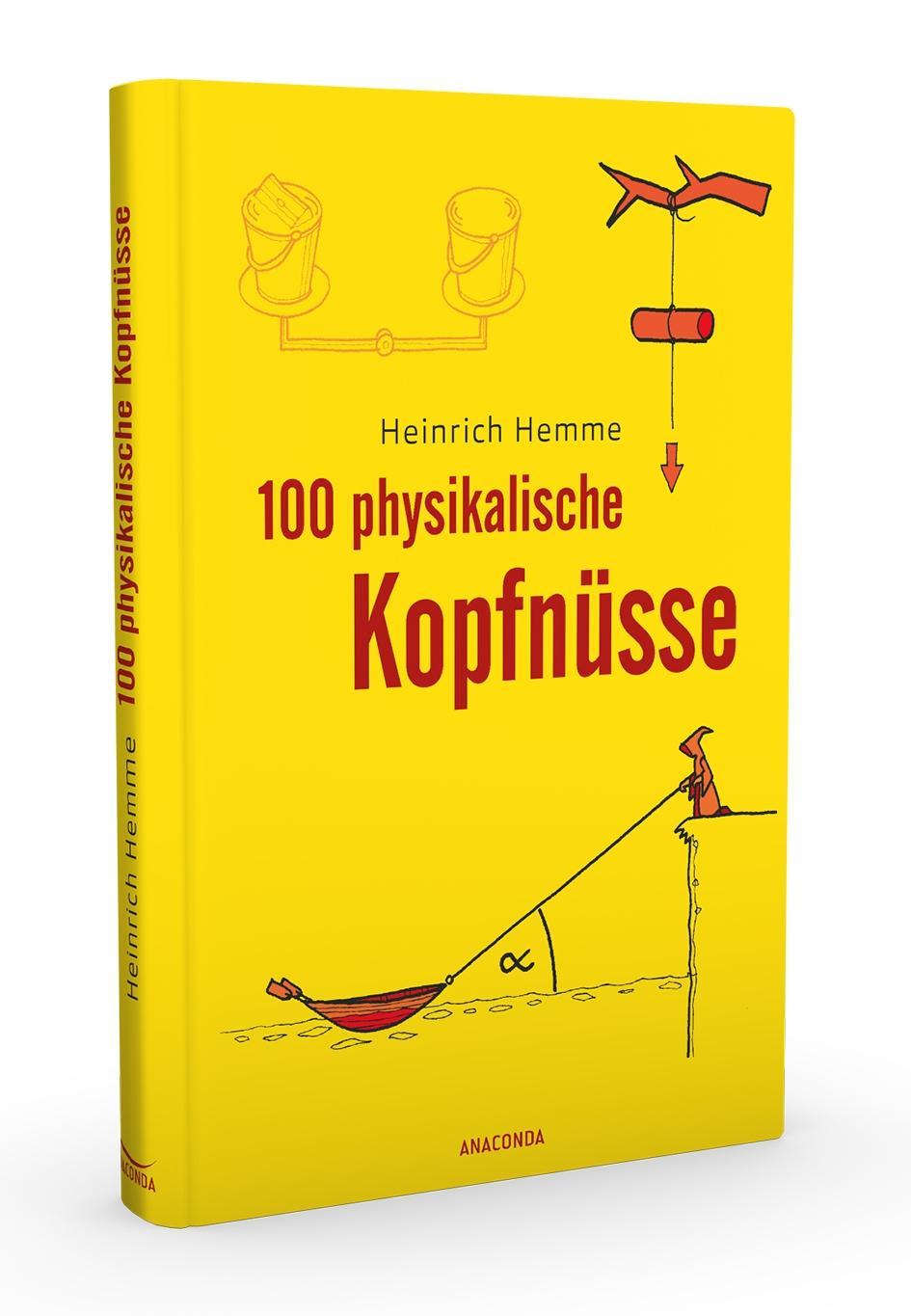 Bild: 9783730607657 | 100 physikalische Kopfnüsse | Heinrich Hemme | Buch | 192 S. | Deutsch