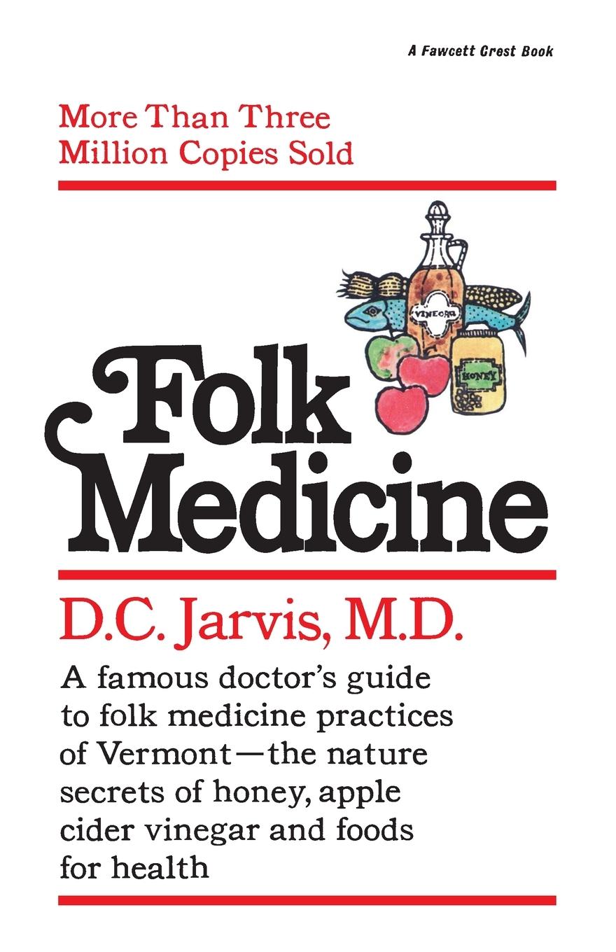 Cover: 9780345471741 | Folk Medicine | D. C. Jarvis | Taschenbuch | Englisch | 1995