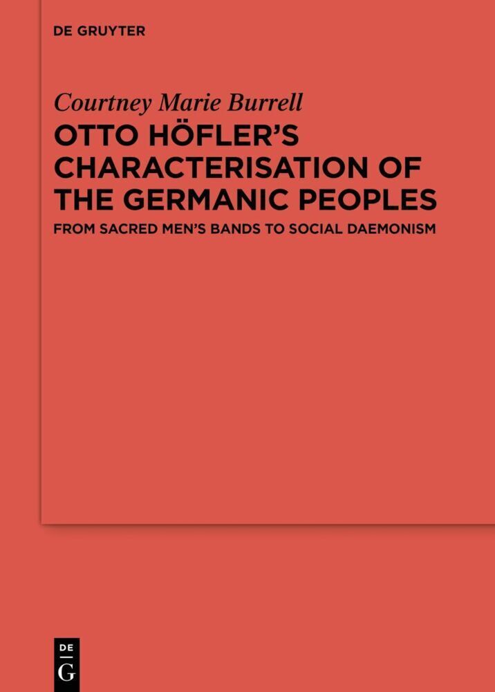 Cover: 9783111032382 | Otto Höfler's Characterisation of the Germanic Peoples | Burrell | IX