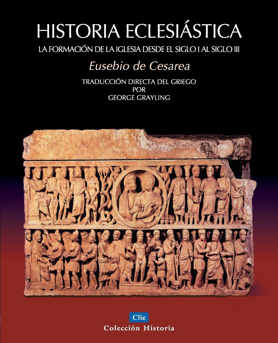 Cover: 9788482674766 | Historia Eclesiástica | George Grayling | Taschenbuch | Paperback