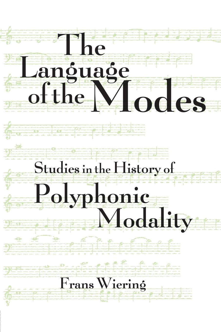 Cover: 9781138870338 | The Language of the Modes | Frans Wiering | Taschenbuch | Englisch