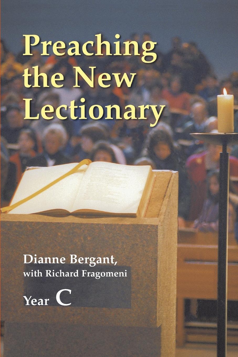 Cover: 9780814624746 | Preaching the New Lectionary, Year C | Year C | Dianne Bergant (u. a.)