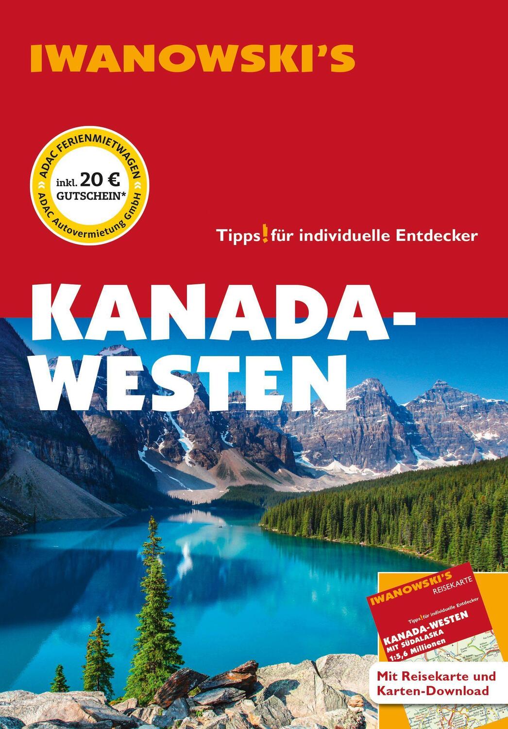 Cover: 9783861972389 | Kanada-Westen - Reiseführer von Iwanowski | Kerstin Auer (u. a.)