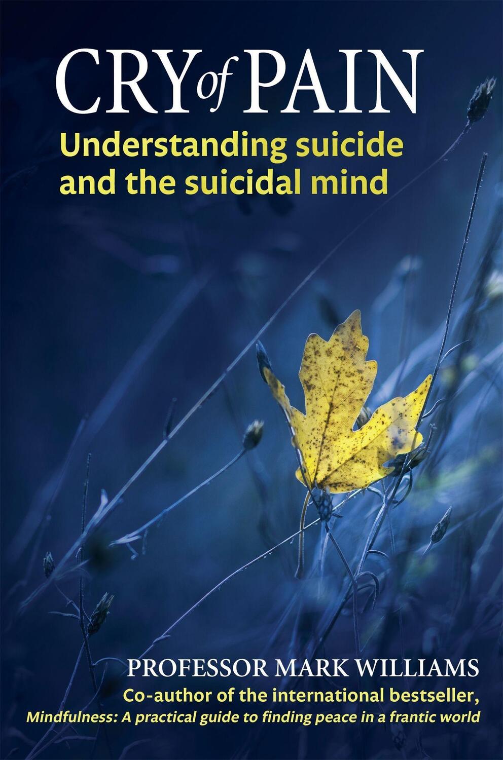 Cover: 9780349402819 | Cry of Pain | Understanding Suicide and the Suicidal Mind | Williams