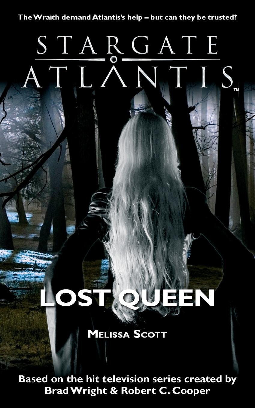 Cover: 9781905586745 | STARGATE ATLANTIS Lost Queen | Melissa Scott | Taschenbuch | SGX