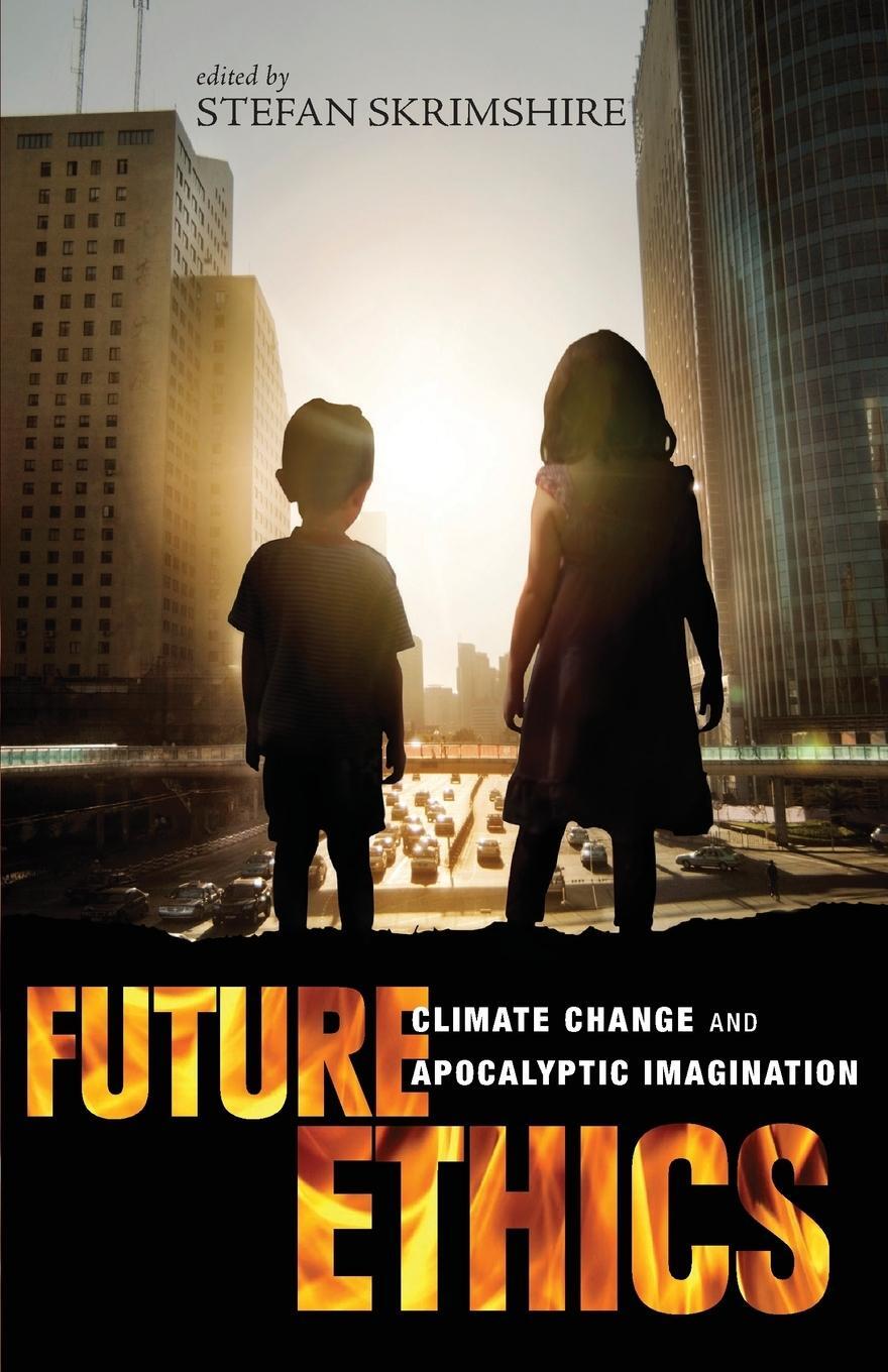Cover: 9781441139580 | Future Ethics | Climate Change and Apocalyptic Imagination | Buch