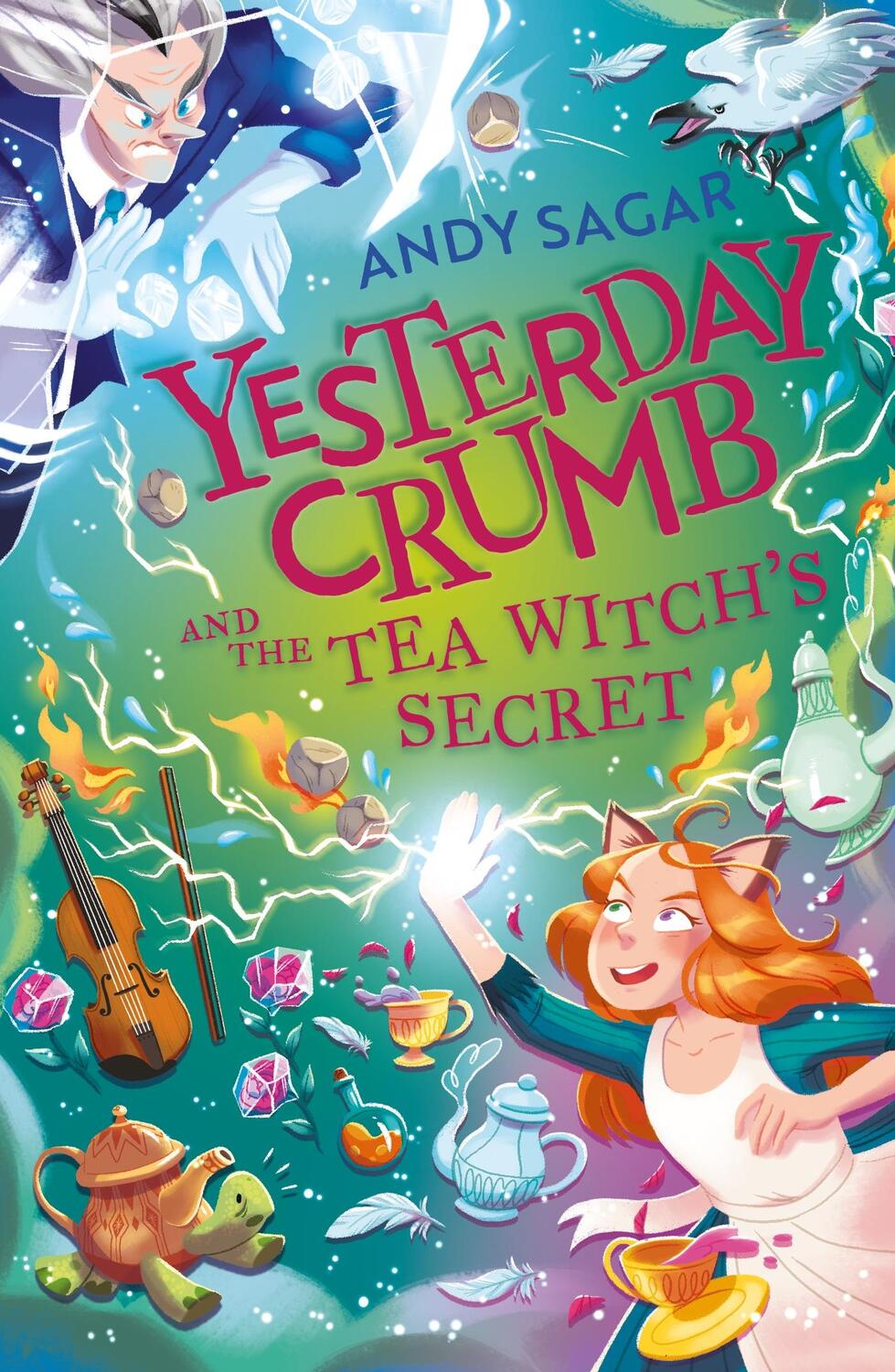 Cover: 9781510109568 | Yesterday Crumb and the Tea Witch's Secret | Book 3 | Andy Sagar