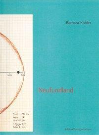 Cover: 9783902113900 | Neufundland | Schriften, teils bestimmt, Mit CD | Barbara Köhler