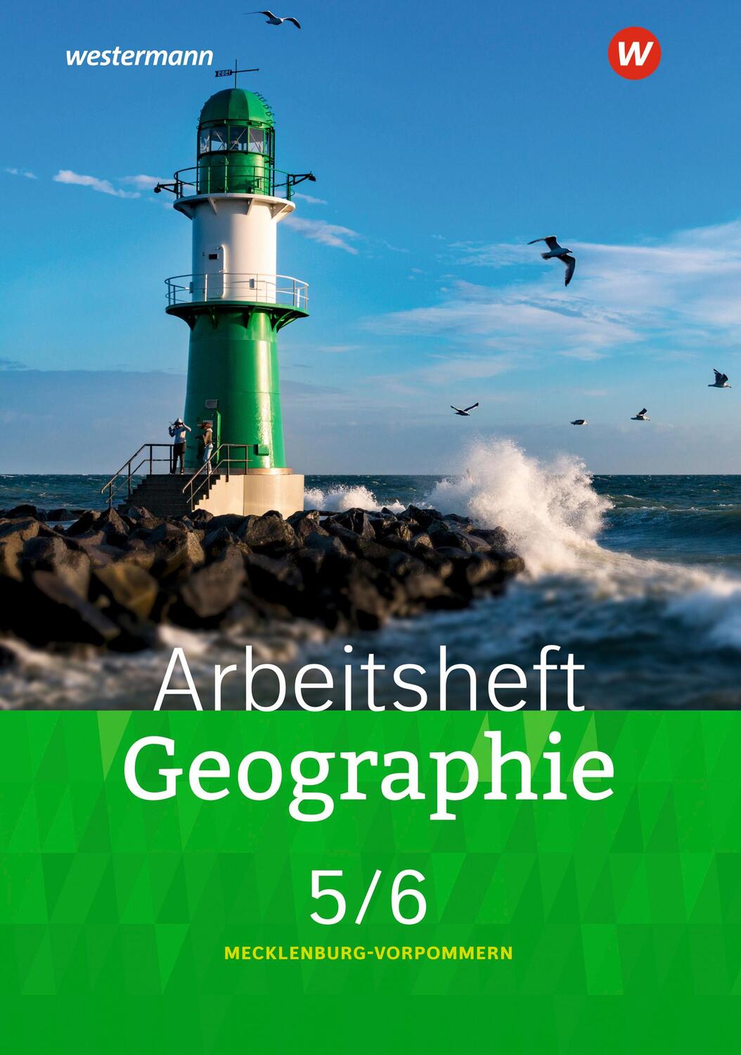 Cover: 9783141136715 | Geographie 5 / 6. Arbeitsheft. Mecklenburg-Vorpommern 2023 | Broschüre
