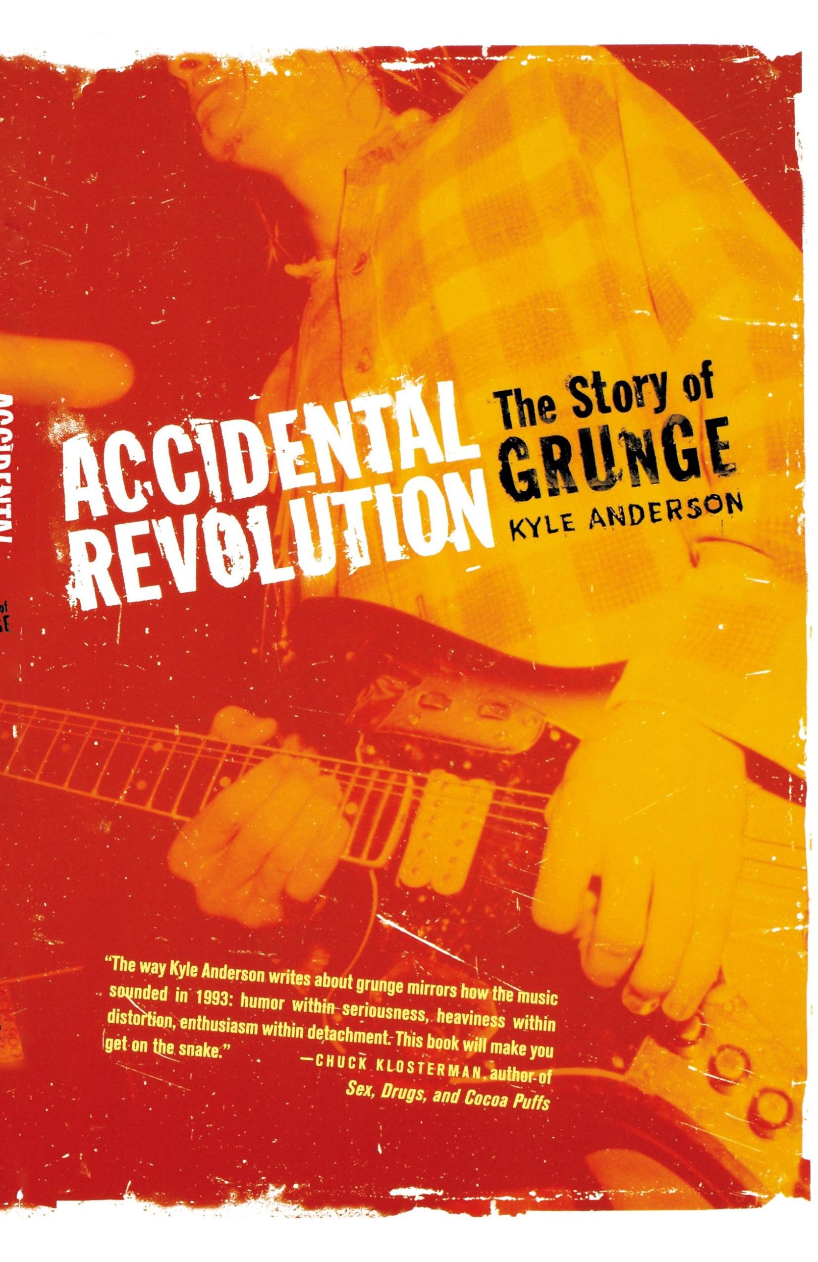 Cover: 9780312358198 | Accidental Revolution | The Story of Grunge | Kyle Anderson | Buch