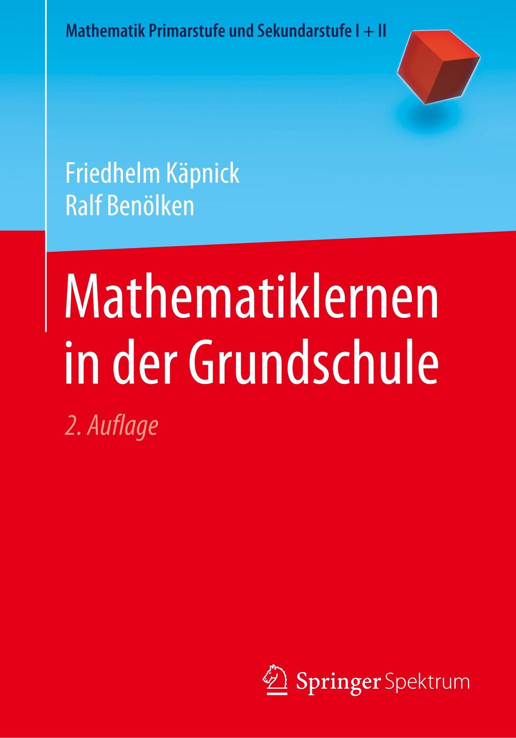 Cover: 9783662608715 | Mathematiklernen in der Grundschule | Friedhelm Käpnick (u. a.) | Buch