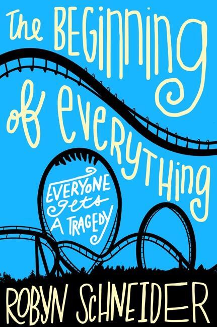 Cover: 9780062217141 | The Beginning of Everything | Robyn Schneider | Taschenbuch | Englisch