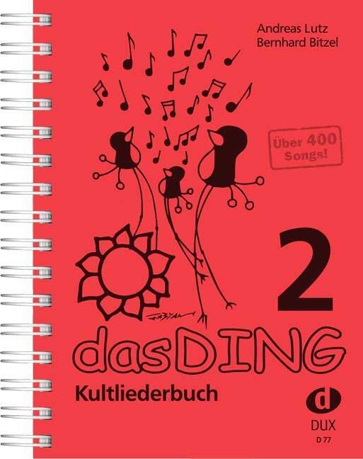 Cover: 9783934958777 | Das Ding 2 | Kultliederbuch | Andreas Lutz (u. a.) | Broschüre | 2005