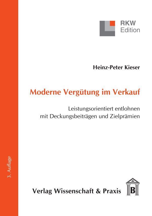 Cover: 9783896734723 | Moderne Vergütung im Verkauf. | Heinz-Peter Kieser | Taschenbuch