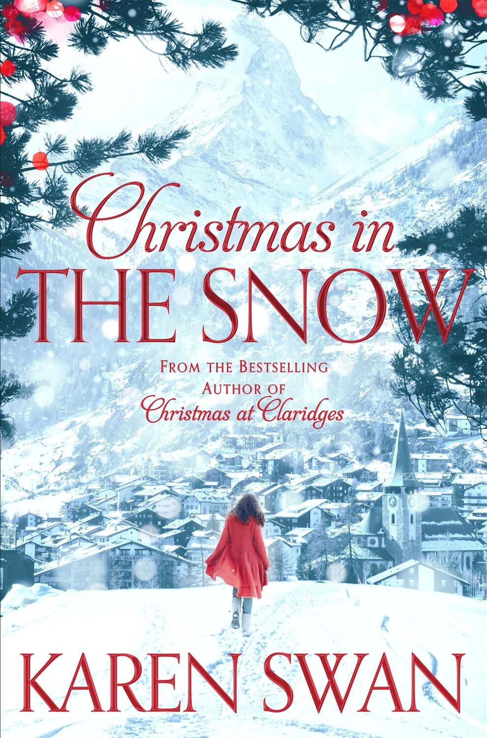 Cover: 9781447219705 | Christmas in the Snow | Karen Swan | Taschenbuch | 496 S. | Englisch
