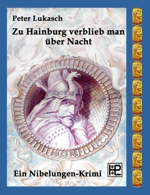 Cover: 9783734769641 | Zu Hainburg verblieb man über Nacht | Ein Nibelungen-Krimi | Lukasch