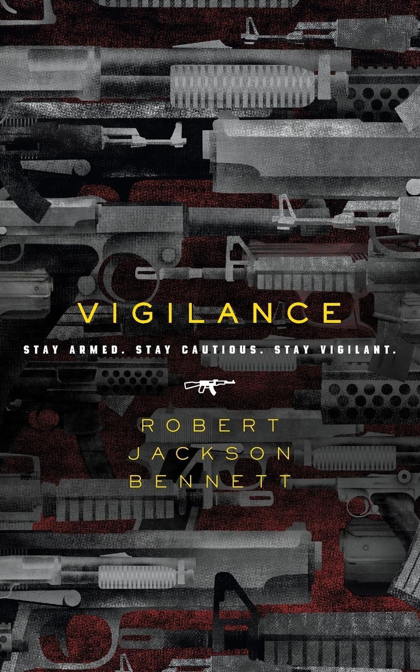 Cover: 9781250209443 | Vigilance | Robert Jackson Bennett | Taschenbuch | Paperback | 2019