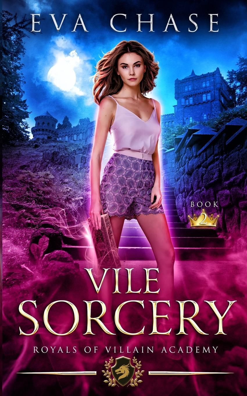 Cover: 9781989096437 | Vile Sorcery | Eva Chase | Taschenbuch | Royals of Villain Academy