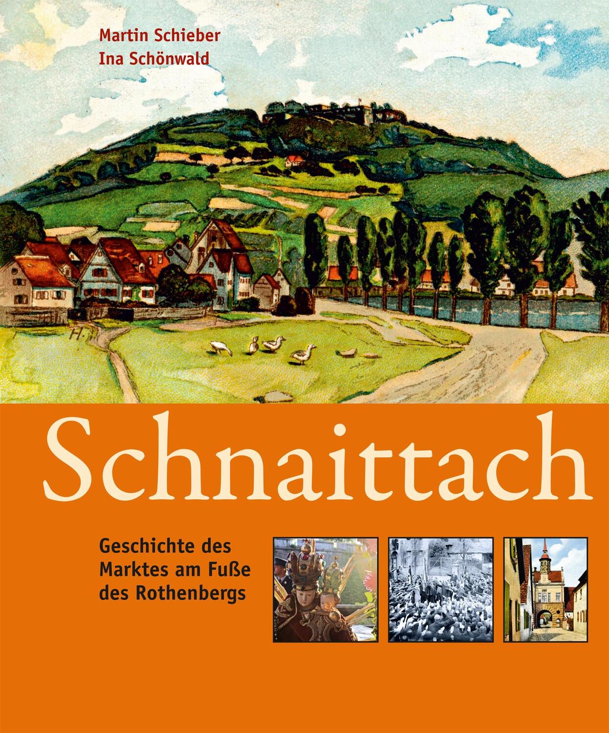Cover: 9783930699704 | Schnaittach | Geschichte des Marktes am Fuße des Rothenbergs | Buch