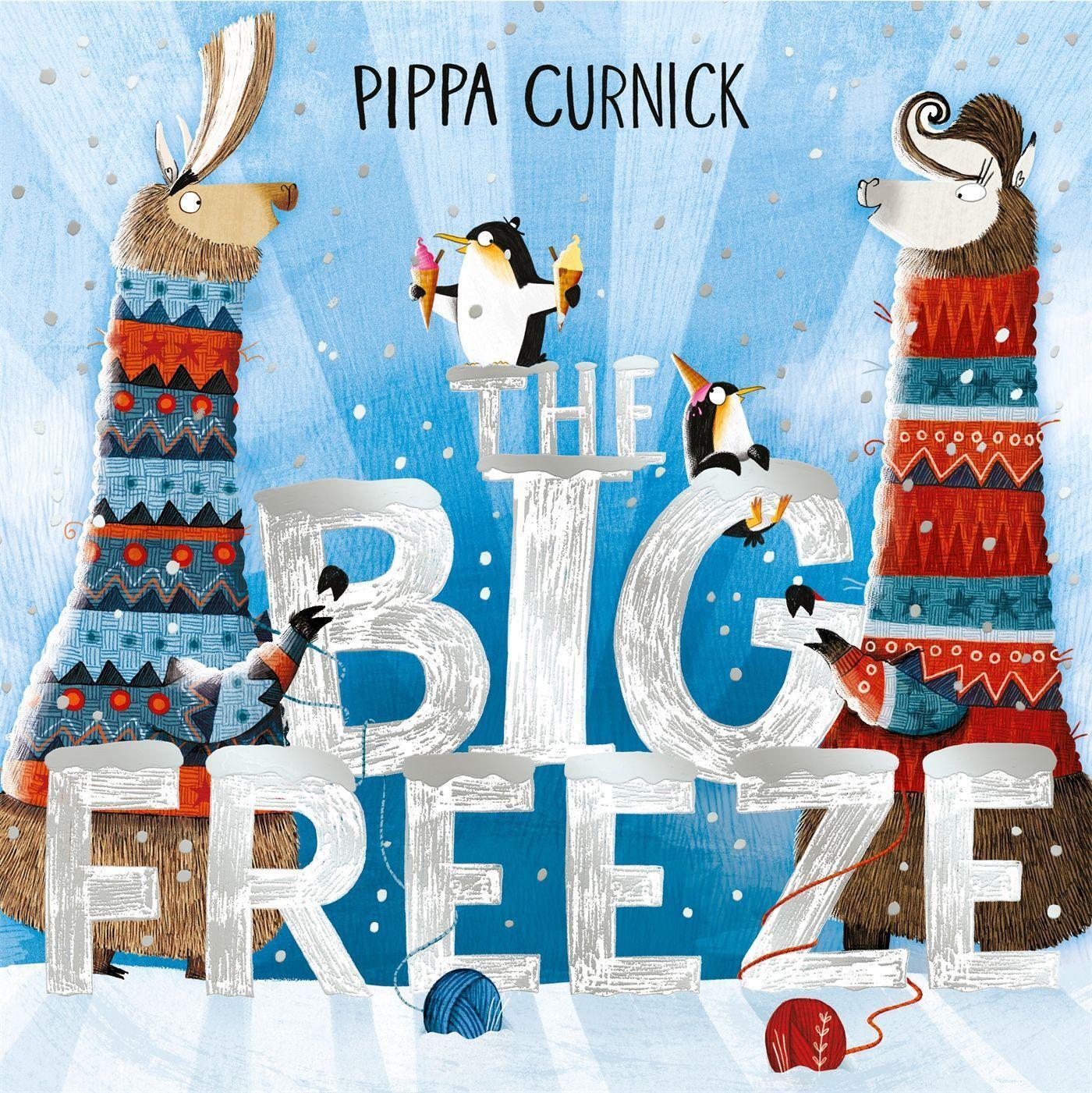 Cover: 9781444948806 | The Big Freeze | A laugh-out-loud knitting llama drama | Pippa Curnick