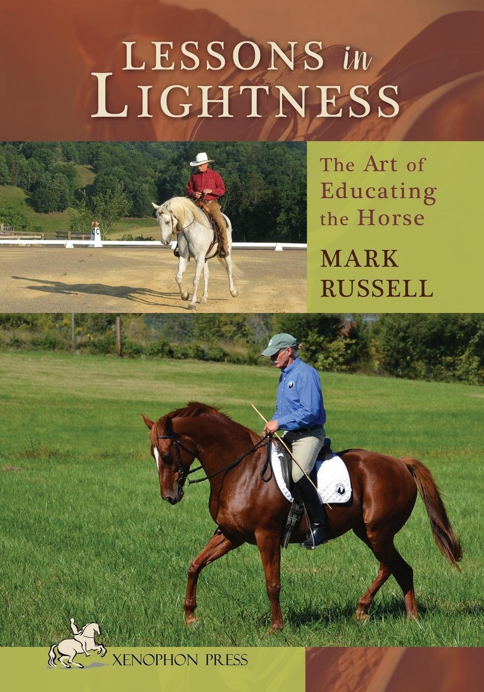 Cover: 9781599210711 | Lessons in Lightness | The Art of Education the Horse | Mark Russell