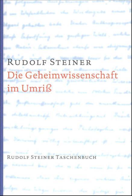 Cover: 9783727460111 | Die Geheimwissenschaft im Umriss | Rudolf Steiner | Taschenbuch | 2020