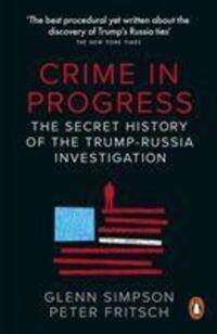 Cover: 9780141992983 | Crime in Progress | Glenn Simpson (u. a.) | Taschenbuch | Englisch