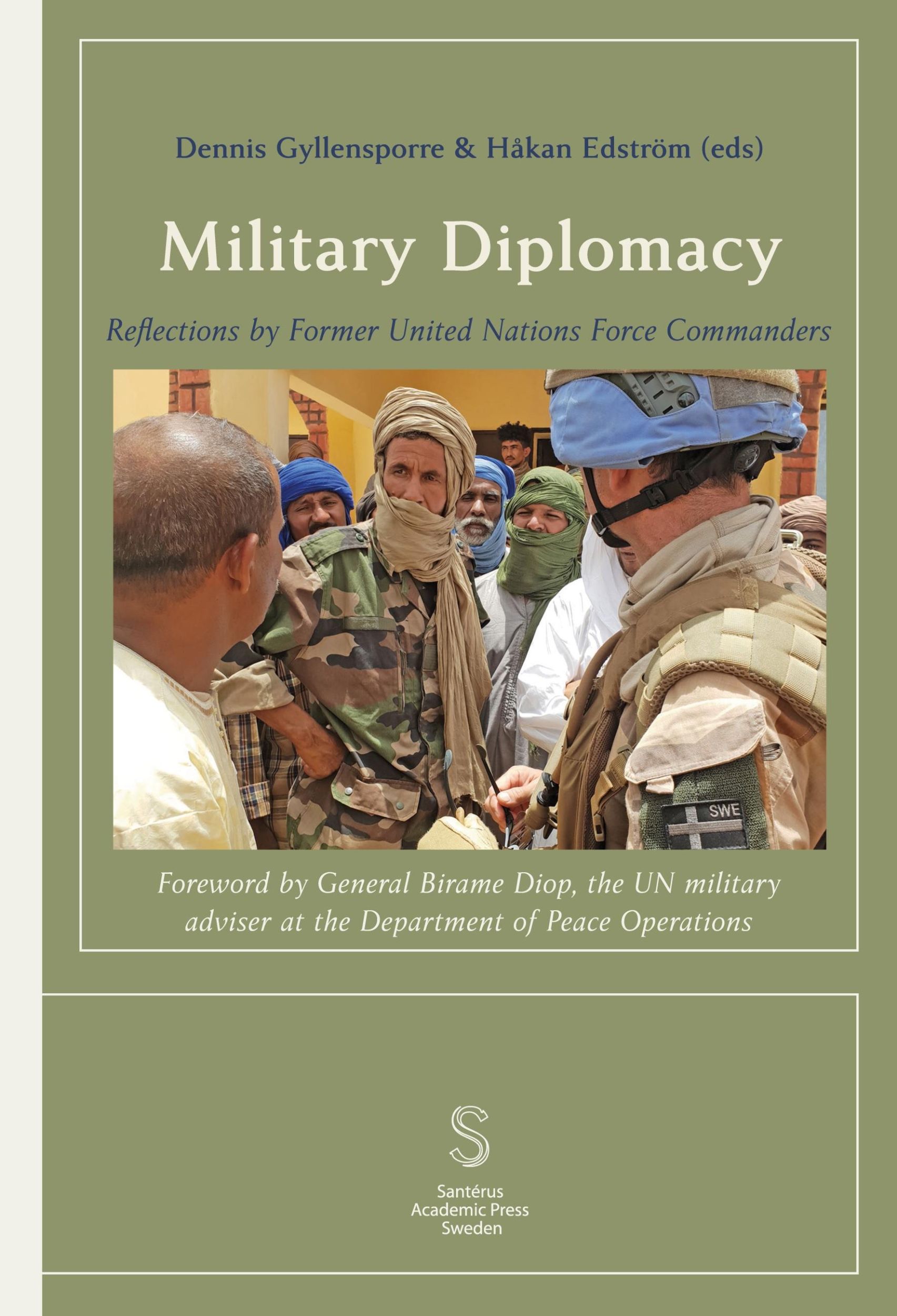 Cover: 9789173350761 | Military Diplomacy | Dennis Gyllensporre (u. a.) | Taschenbuch | 2024