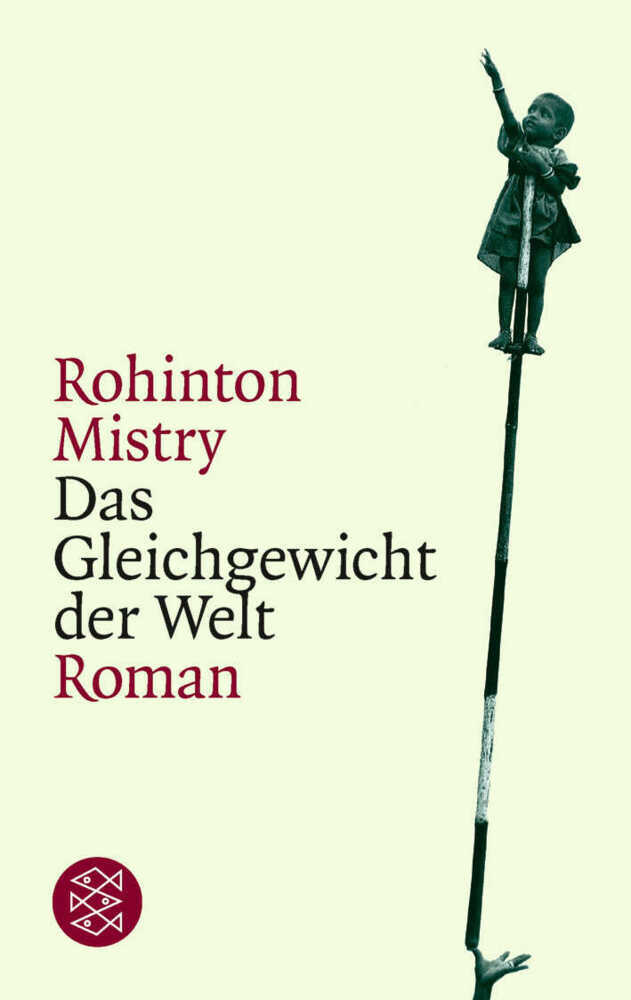 Cover: 9783596145836 | Das Gleichgewicht der Welt | Rohinton Mistry | Taschenbuch | 863 S.