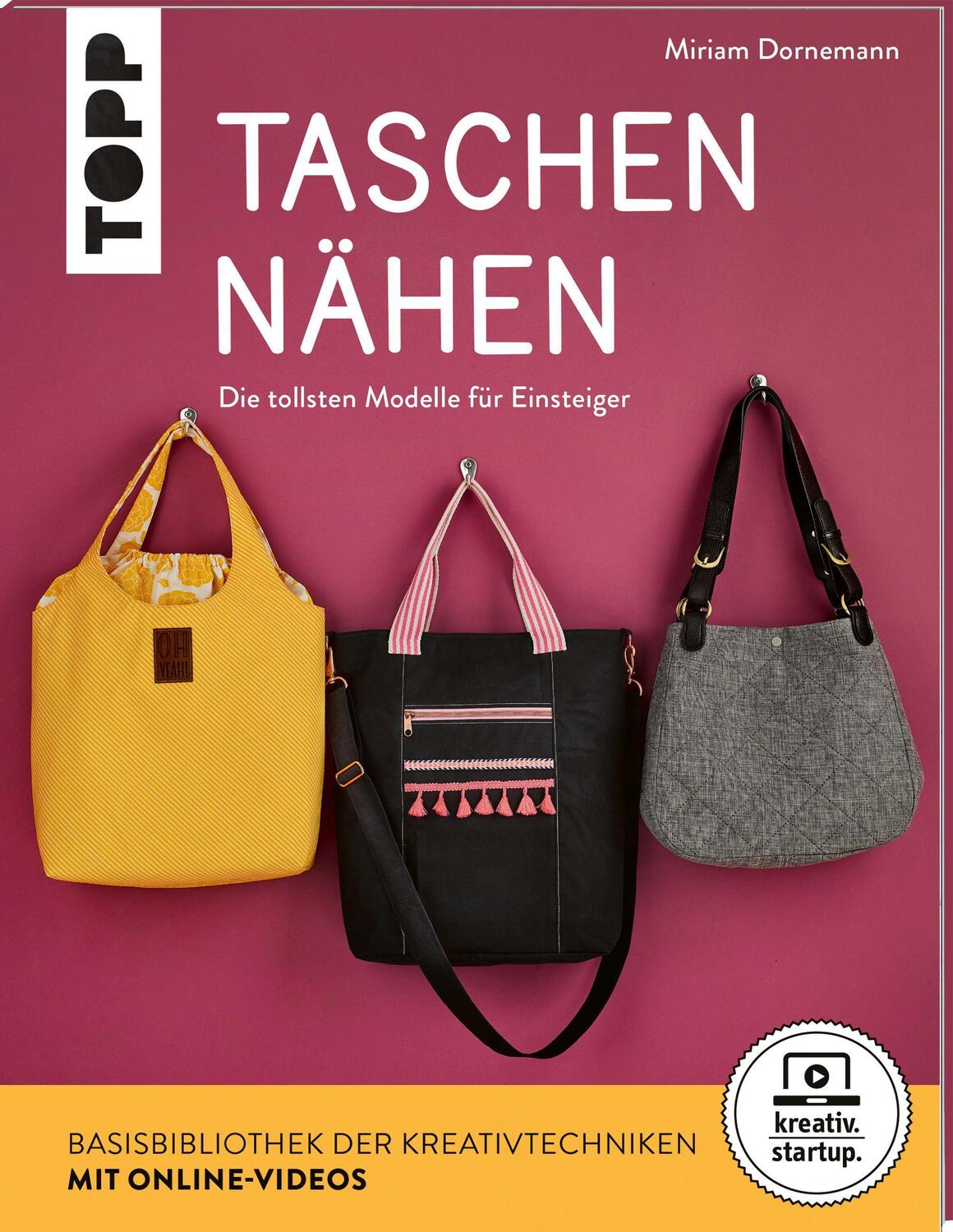 Cover: 9783772468872 | Taschen nähen (kreativ.startup.) | Miriam Dornemann | Taschenbuch