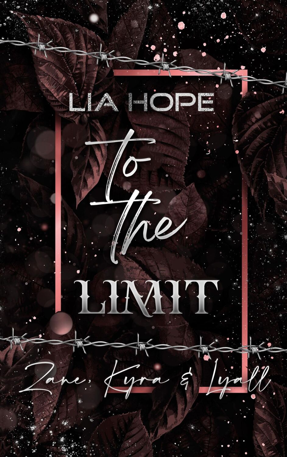 Cover: 9783759770424 | To the Limit | Zane, Kyra &amp; Lyall | Lia Hope | Taschenbuch | Paperback