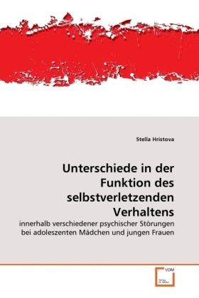 Cover: 9783639329575 | Unterschiede in der Funktion des selbstverletzenden Verhaltens | Buch