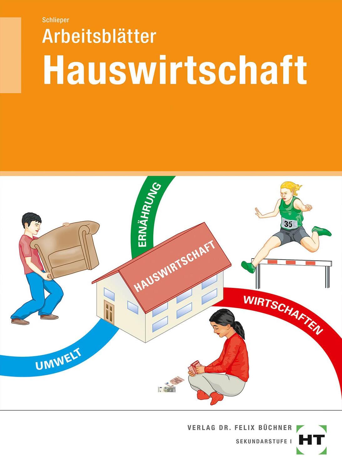 Cover: 9783582143921 | Arbeitsblätter Hauswirtschaft | Cornelia A. Schlieper | Broschüre