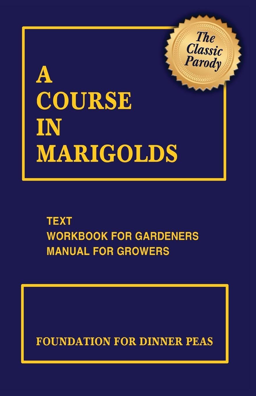 Cover: 9780988802490 | A Course in Marigolds | Michael Stillwater | Taschenbuch | Paperback