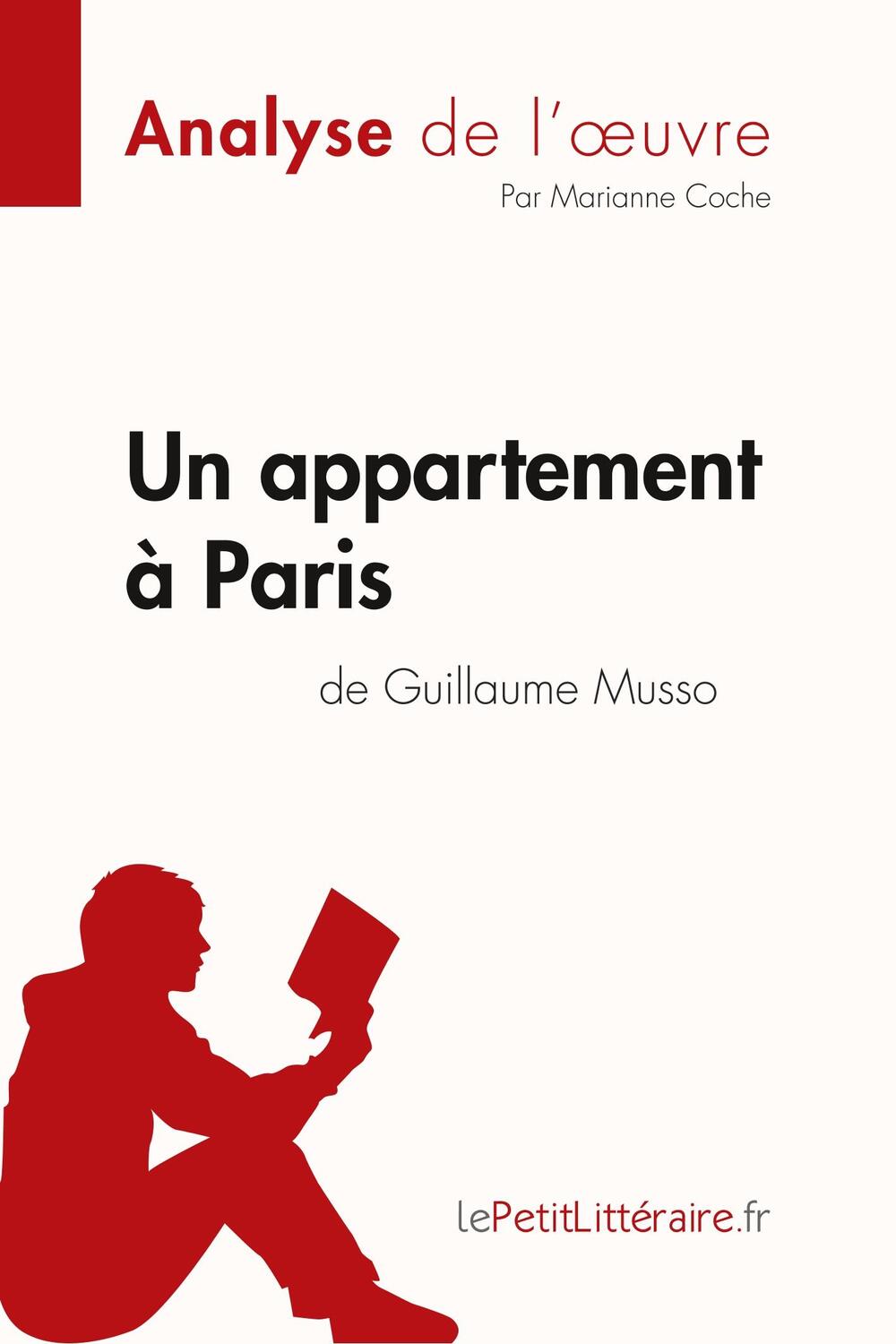 Cover: 9782808014373 | Un appartement à Paris de Guillaume Musso (Analyse de l'oeuvre) | Buch