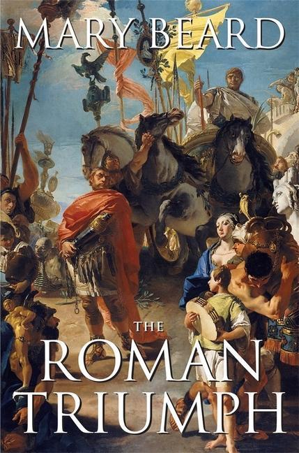 Cover: 9780674032187 | The Roman Triumph | Mary Beard | Taschenbuch | Kartoniert / Broschiert