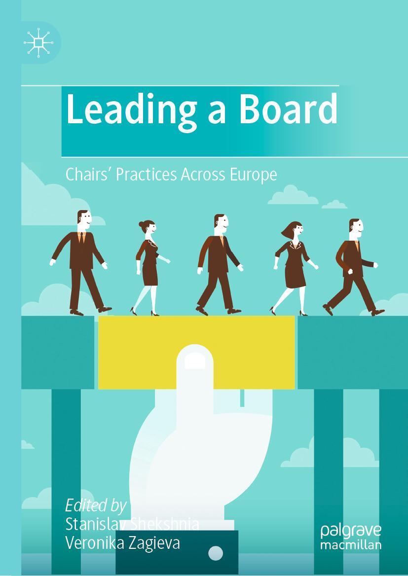 Cover: 9789811607264 | Leading a Board | Chairs' Practices Across Europe | Shekshnia (u. a.)
