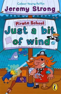 Cover: 9780141312699 | Pirate School: Just a Bit of Wind | Jeremy Strong | Taschenbuch | 2002