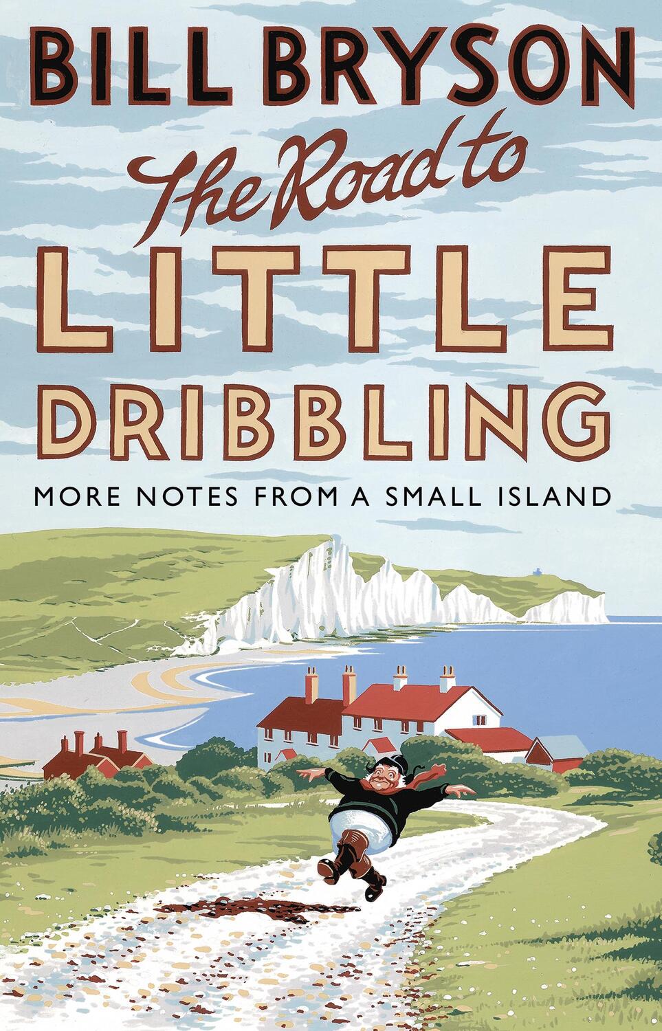 Cover: 9780552779845 | The Road to Little Dribbling | More Notes from a Small Island | Bryson