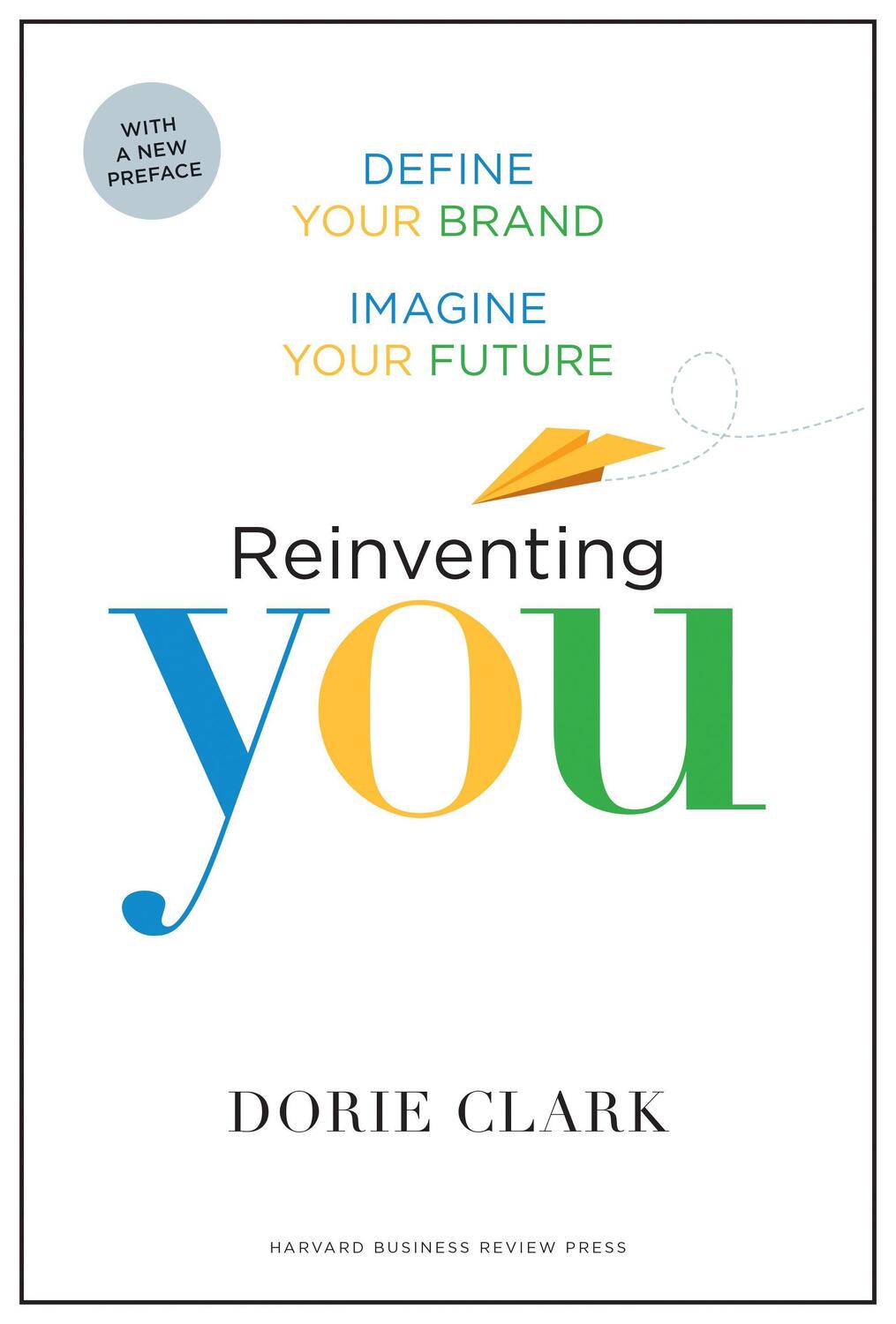 Cover: 9781633693883 | Reinventing You, With a New Preface | Dorie Clark | Taschenbuch | 2017