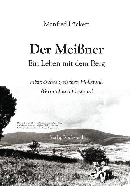 Bild: 9783867771801 | Der Meißner | Manfred Lückert | Buch | 304 S. | Deutsch | 2011