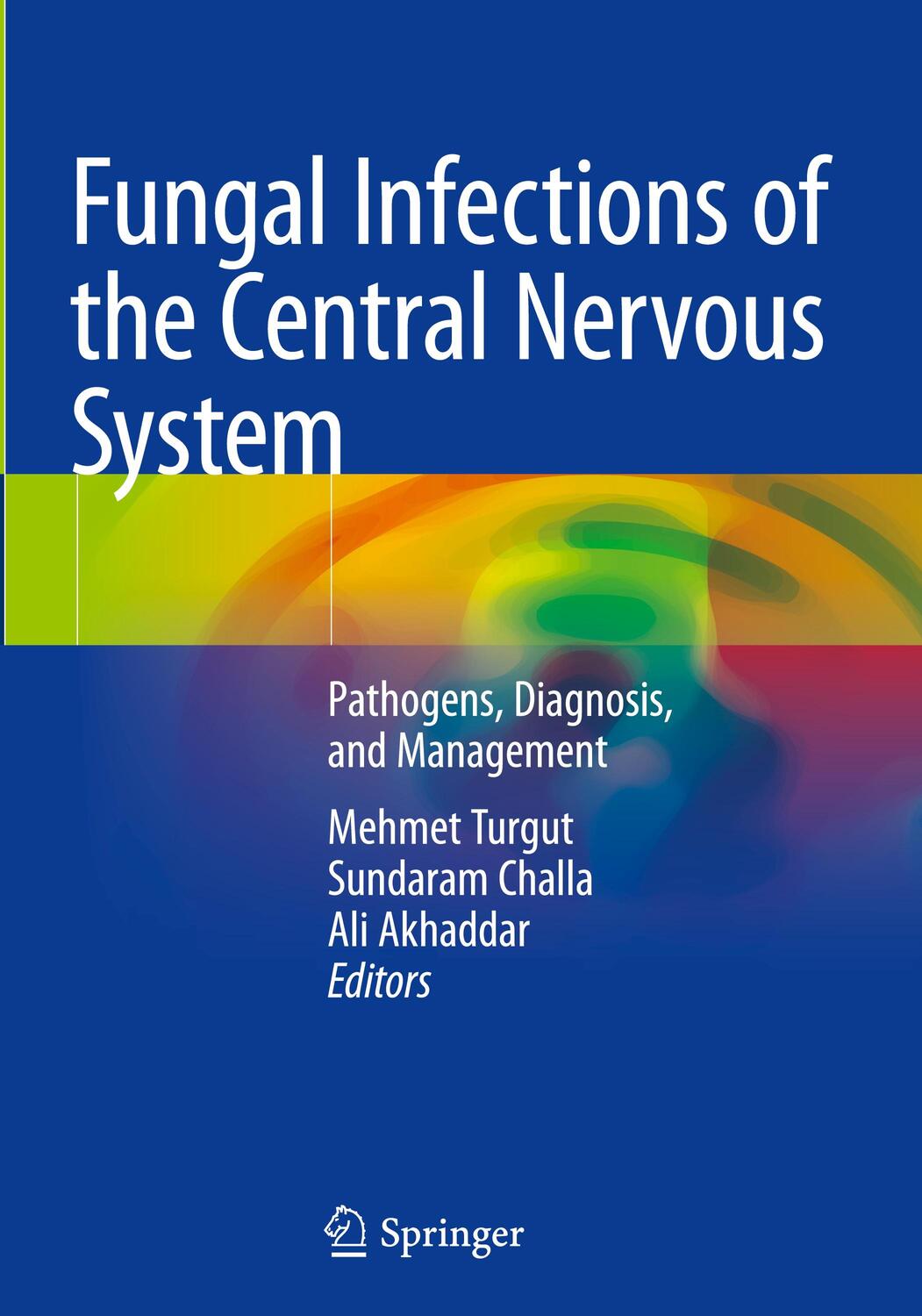 Cover: 9783030060879 | Fungal Infections of the Central Nervous System | Turgut (u. a.)