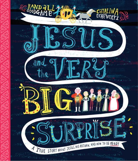 Cover: 9781784984410 | Jesus and the Very Big Surprise Storybook: A True Story about...