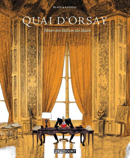 Cover: 9783943143348 | Quai d`Orsay | Hinter den Kulissen der Macht | Abel Lanzac (u. a.)