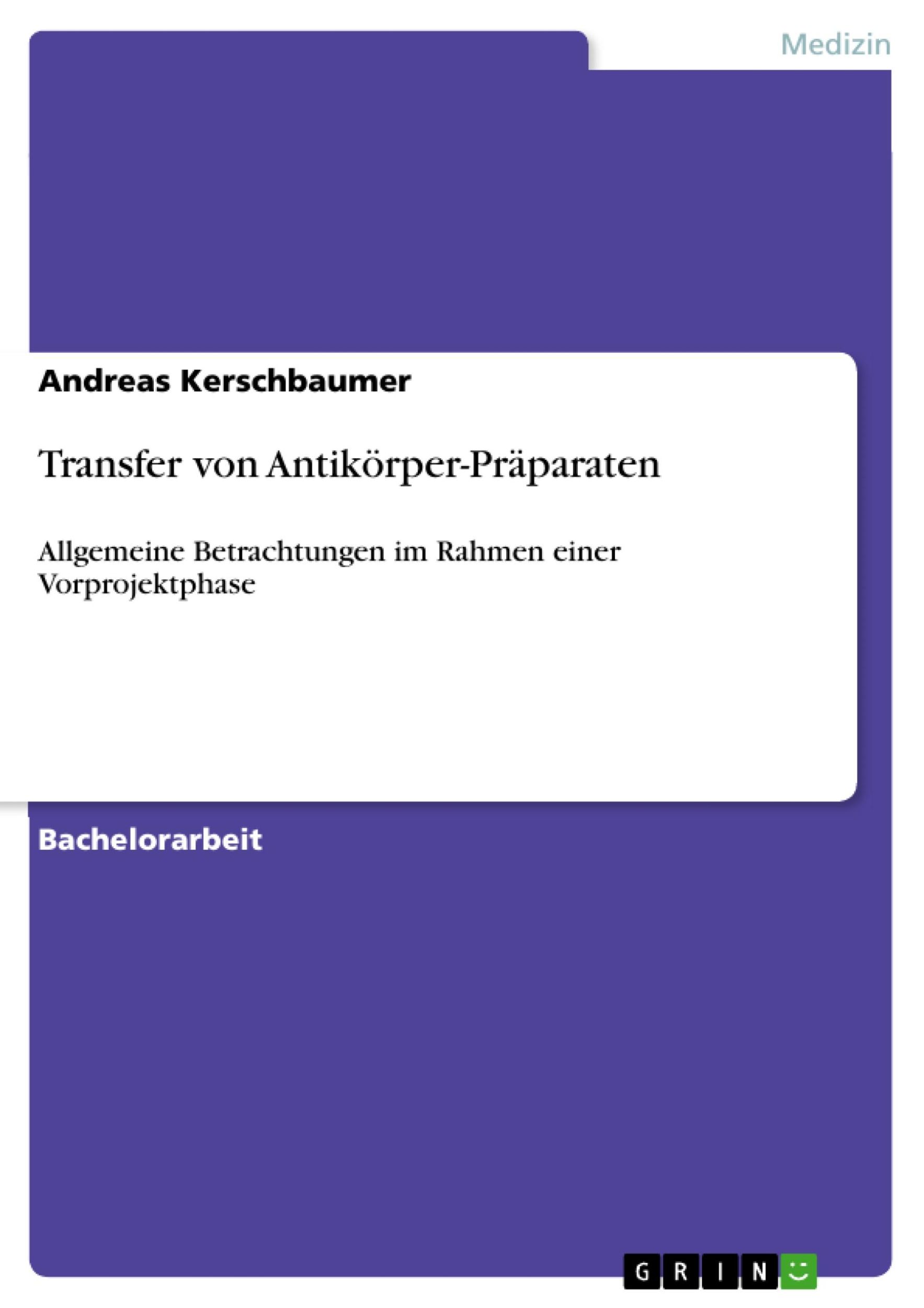 Cover: 9783640440849 | Transfer von Antikörper-Präparaten | Andreas Kerschbaumer | Buch